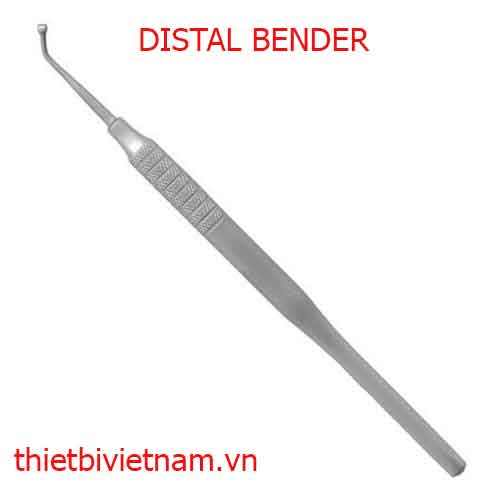 CÂY BẺ ĐUÔI DÂY (DISTAL BENDER)